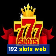 192 slots web